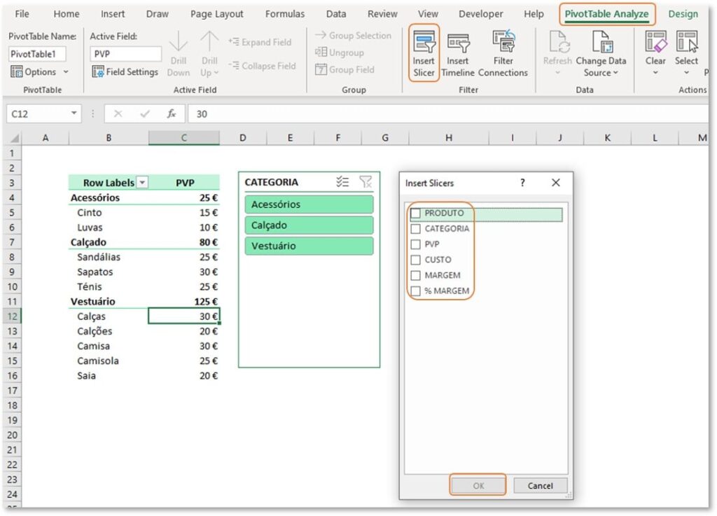 Separador PivotTable Analyze e depois Insert Slicer para inserir segmentação de dados no Excel